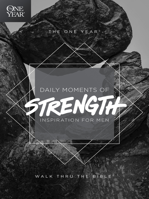 Title details for The One Year Daily Moments of Strength by Walk Thru the Bible - Available